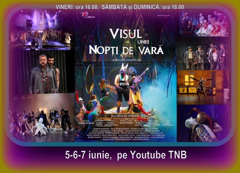 ”Visul unei nopţi de vară” de William Shakespeare, prezentat online la TNB