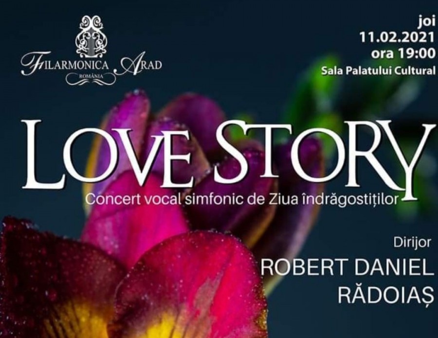 LOVE STORY – Concert vocal simfonic de Ziua îndrăgostiților, la Filarmonica arădeană