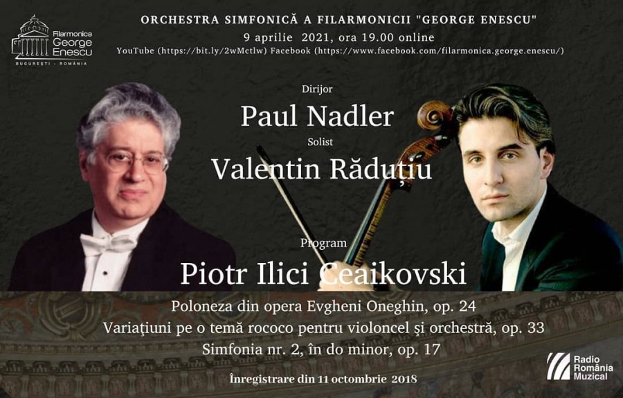 Paul Nadler și Valentin Răduțiu în stagiunea online a Filarmonicii George Enescu