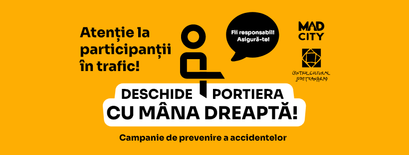 Deschide portiera cu mana dreapta - Campanie de prevenire a accidentelor, o campanie Madcity