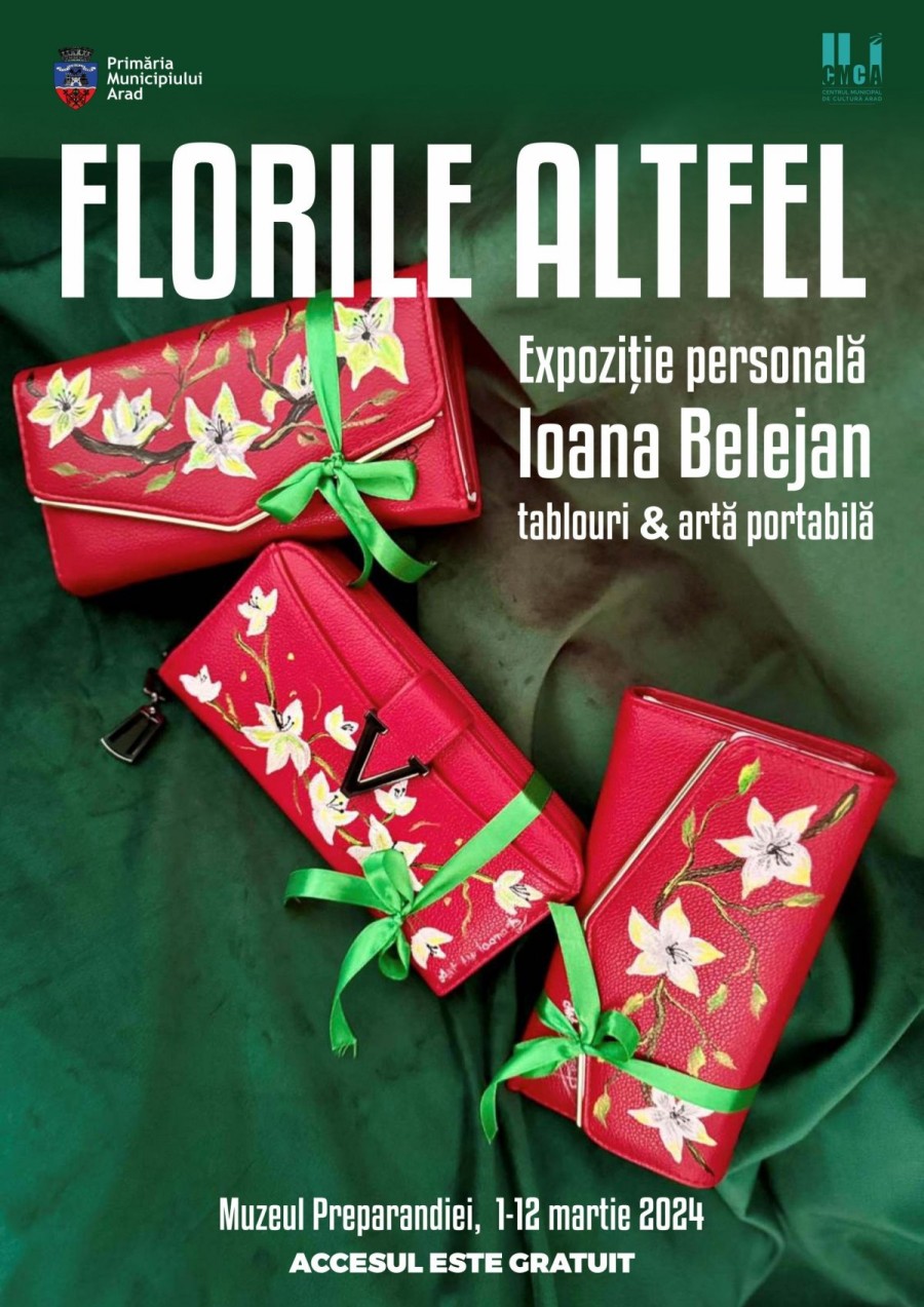 „Florile altfel”. Expoziție personală a Ioanei Belejan, la Muzeul Preprandiei din Arad